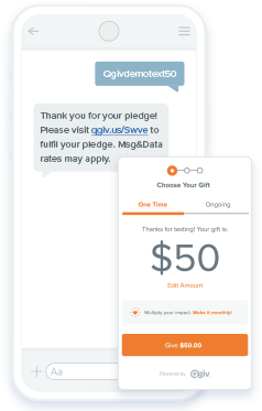 Accept pledges during a campaign or at events using Qgiv's text fundraising tools.